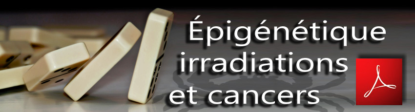 Epigenetique_irradiations_et_cancers_news